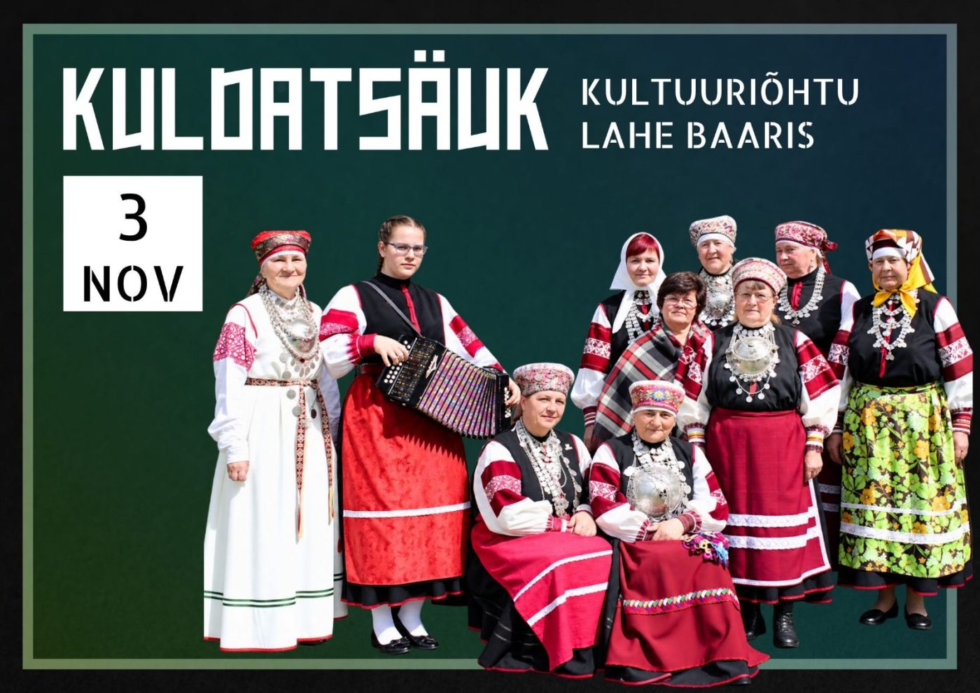 Teisipäeva kultuuriõhtu: Seto folklooriansambel Kuldatsäuk